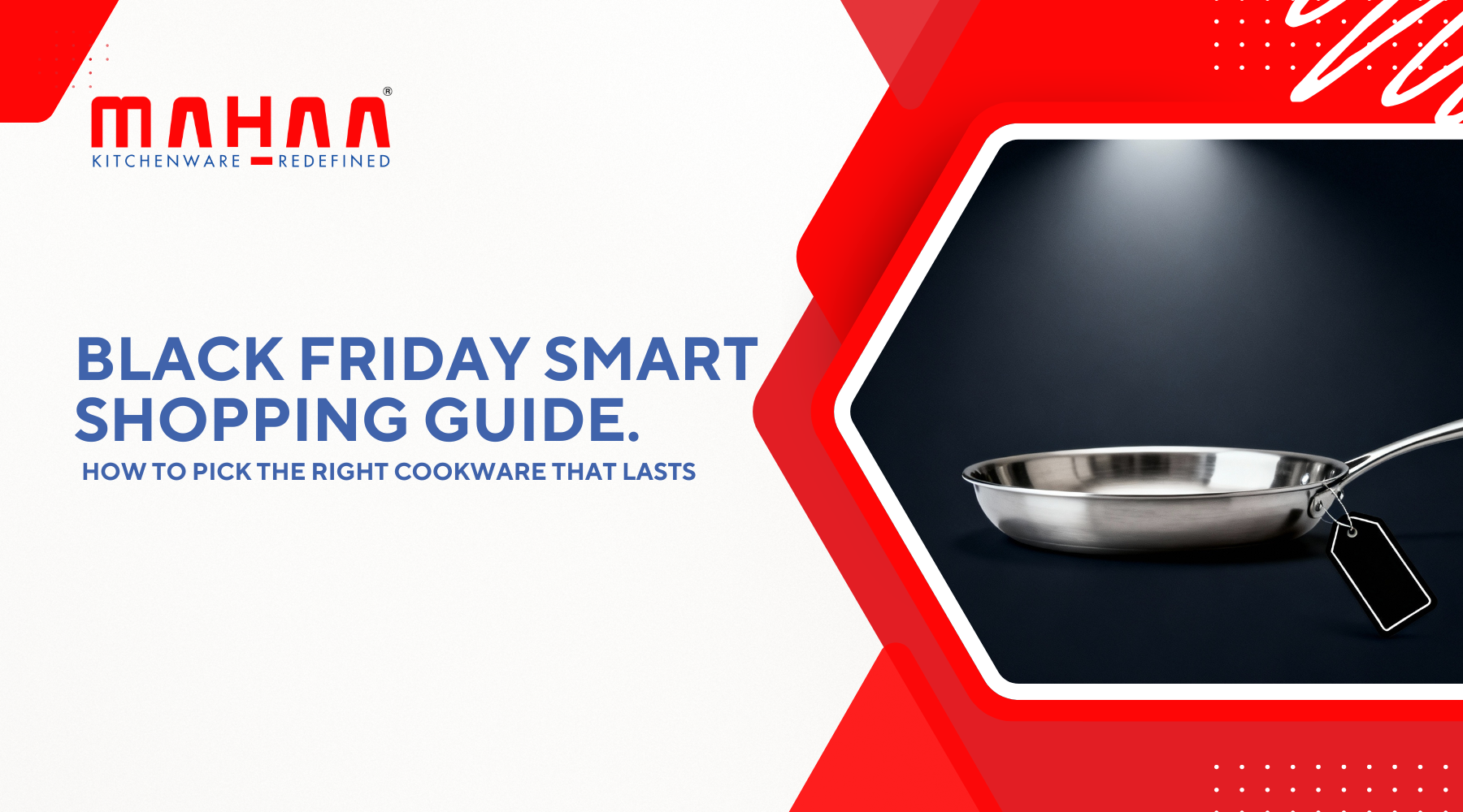 Black Friday Smart Shopping Guide: How to Pick the Right Cookware That Lasts