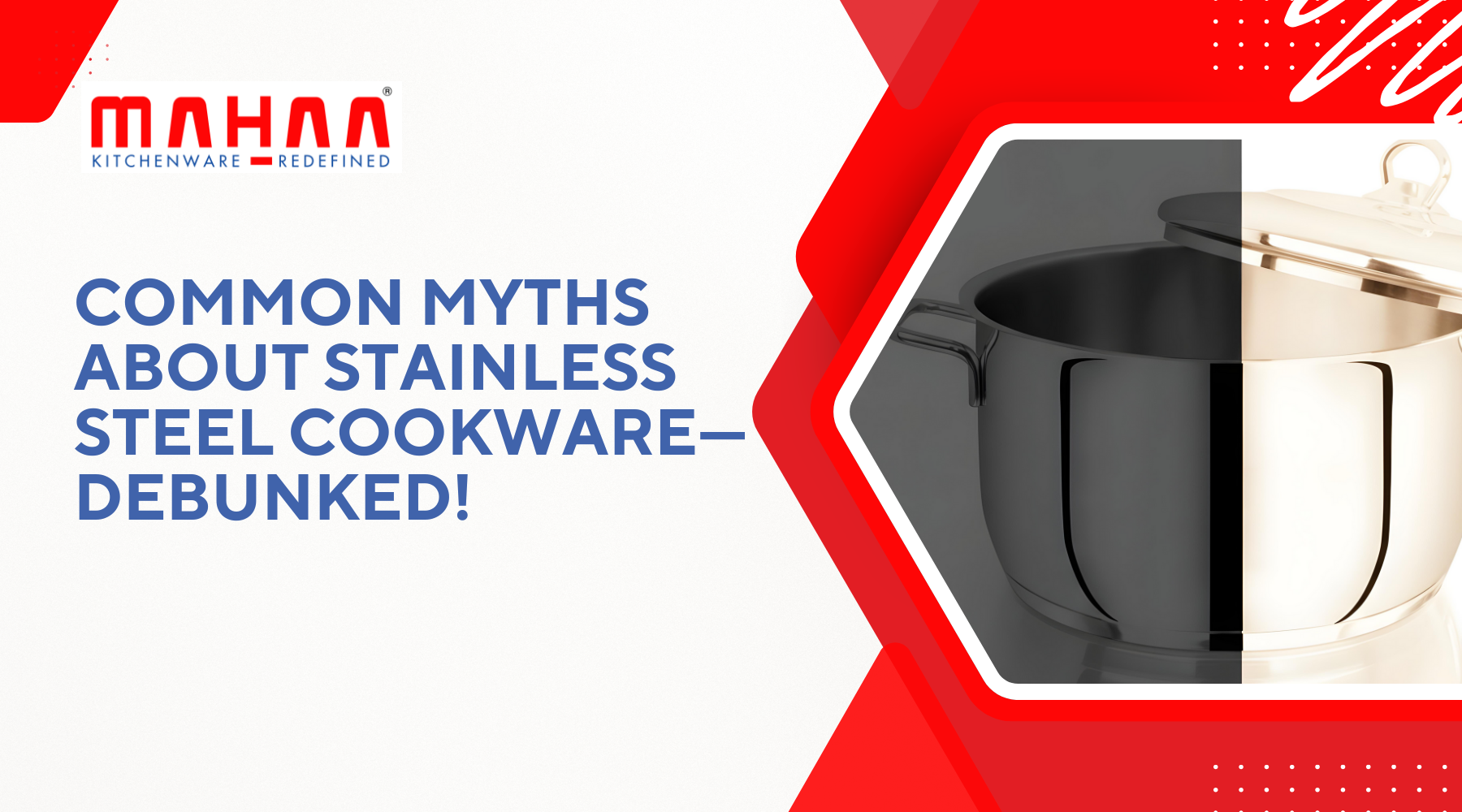 Common Myths About Stainless Steel Cookware—Debunked!
