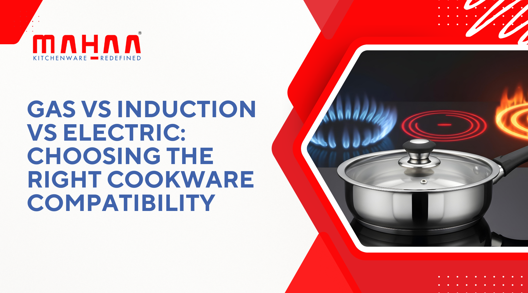 Gas vs Induction vs Electric: Choosing the Right Cookware Compatibility