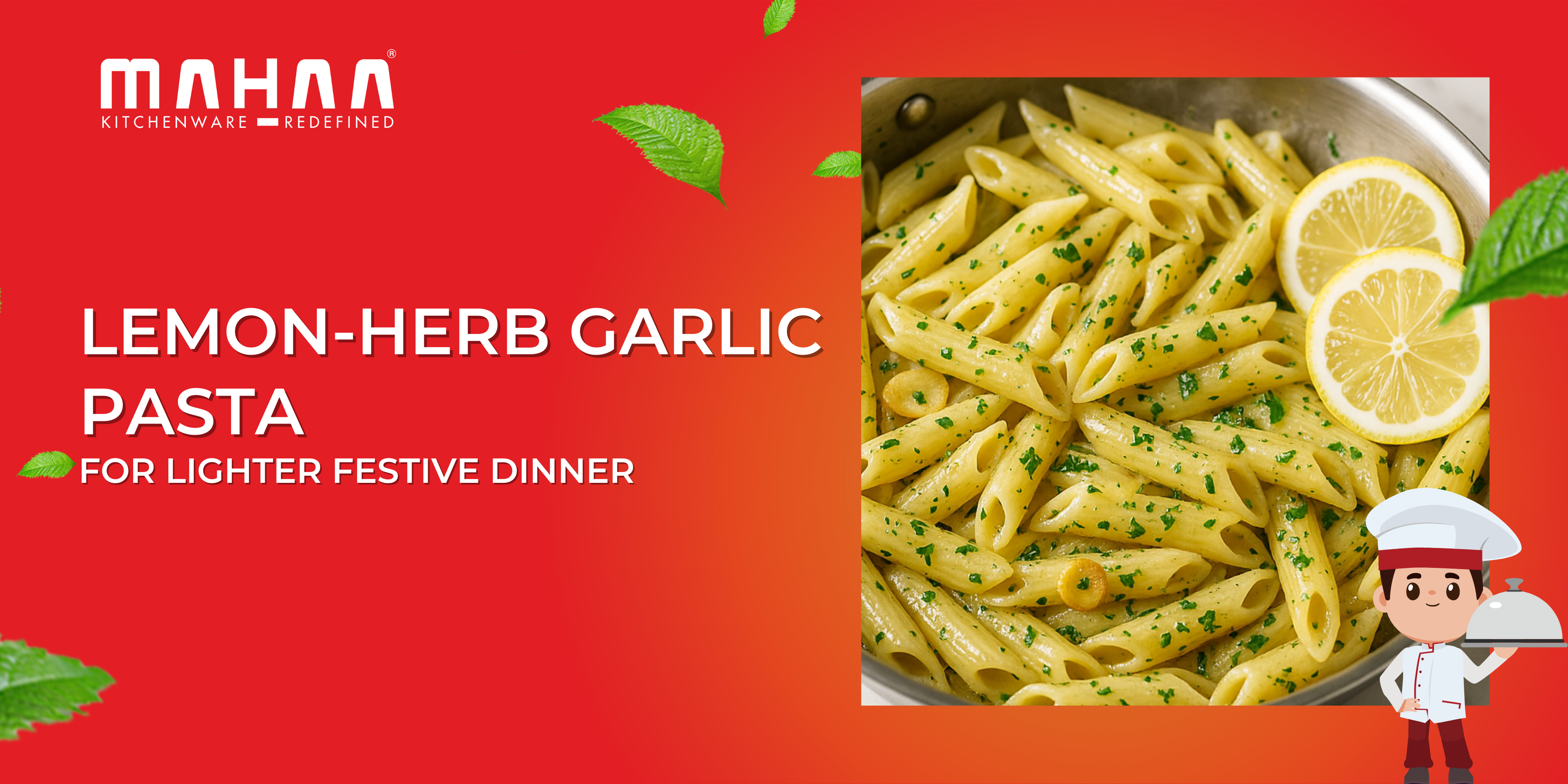 Lemon-Herb Garlic Pasta (For lighter festive dinner)