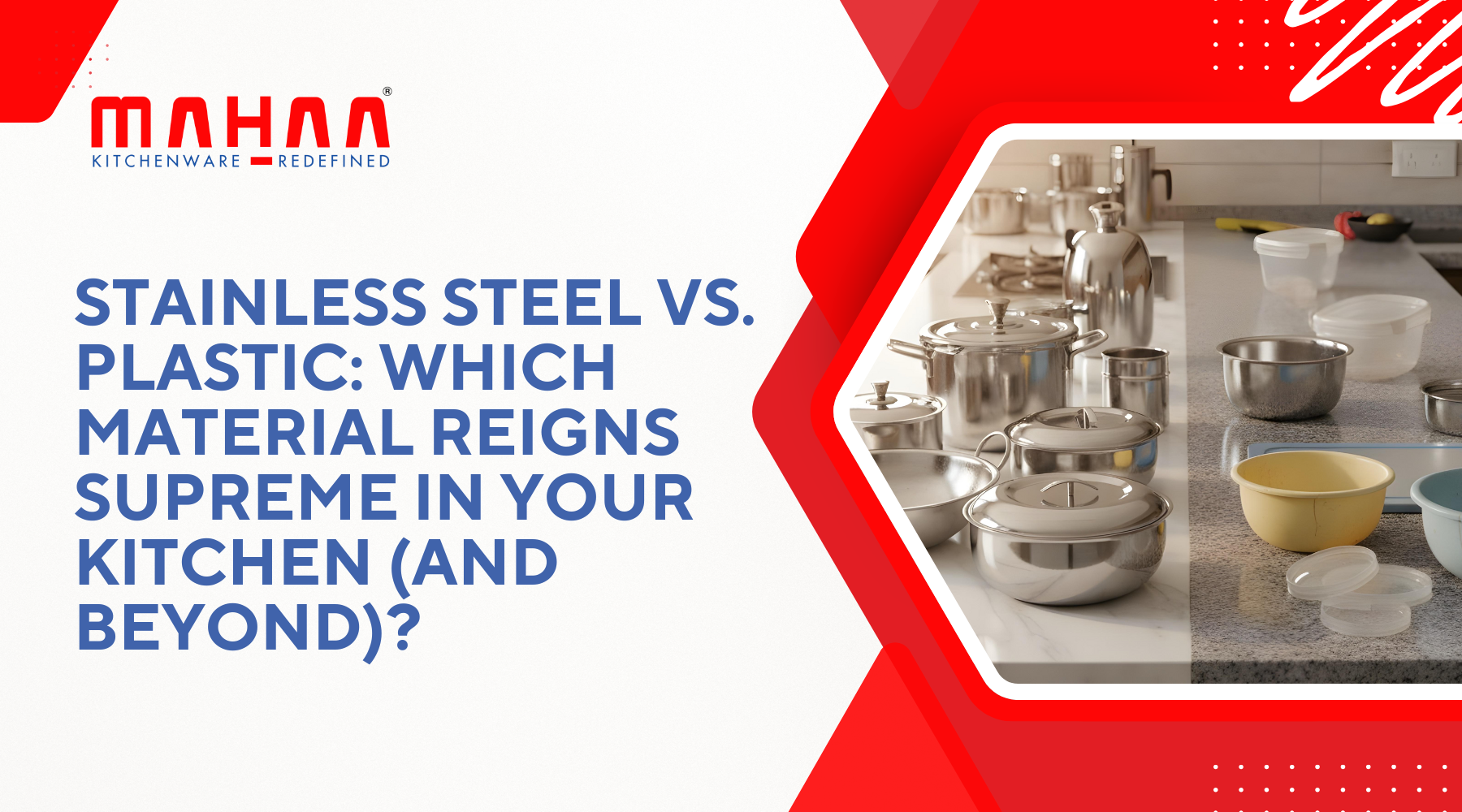 Stainless Steel vs. Plastic: Which Material Reigns Supreme in Your Kitchen (and Beyond)?