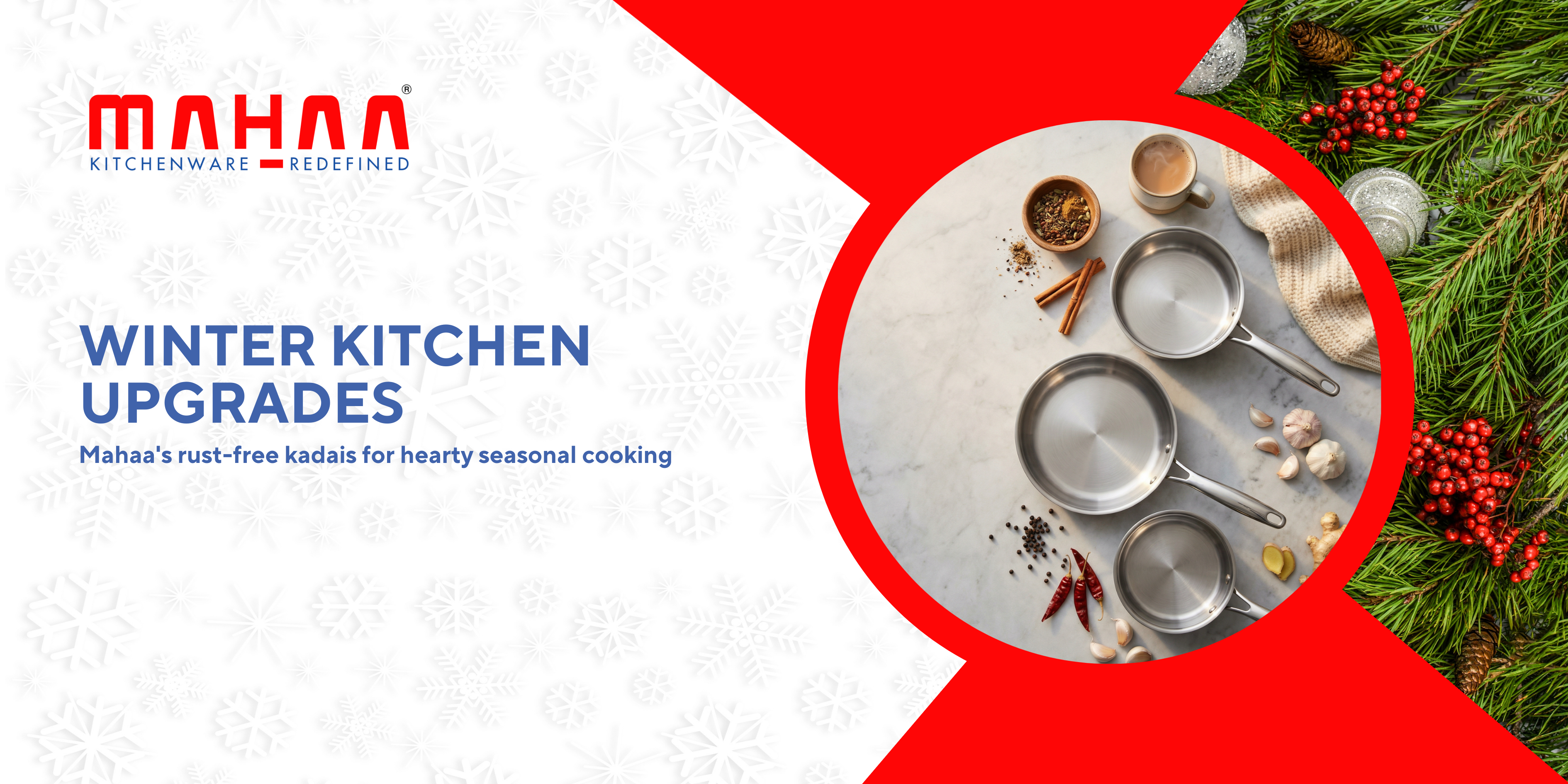 Winter Kitchen Upgrades: Mahaa’s Rust-Free Kadais for Hearty Seasonal Cooking