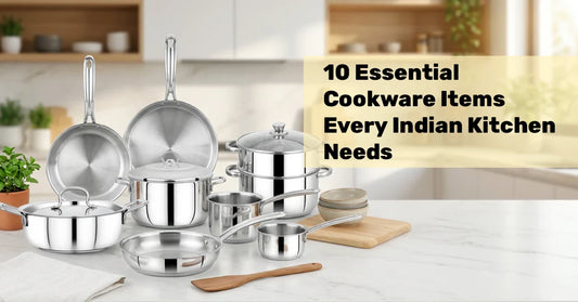 10 Essential Cookware Items Every Indian Kitchen Needs