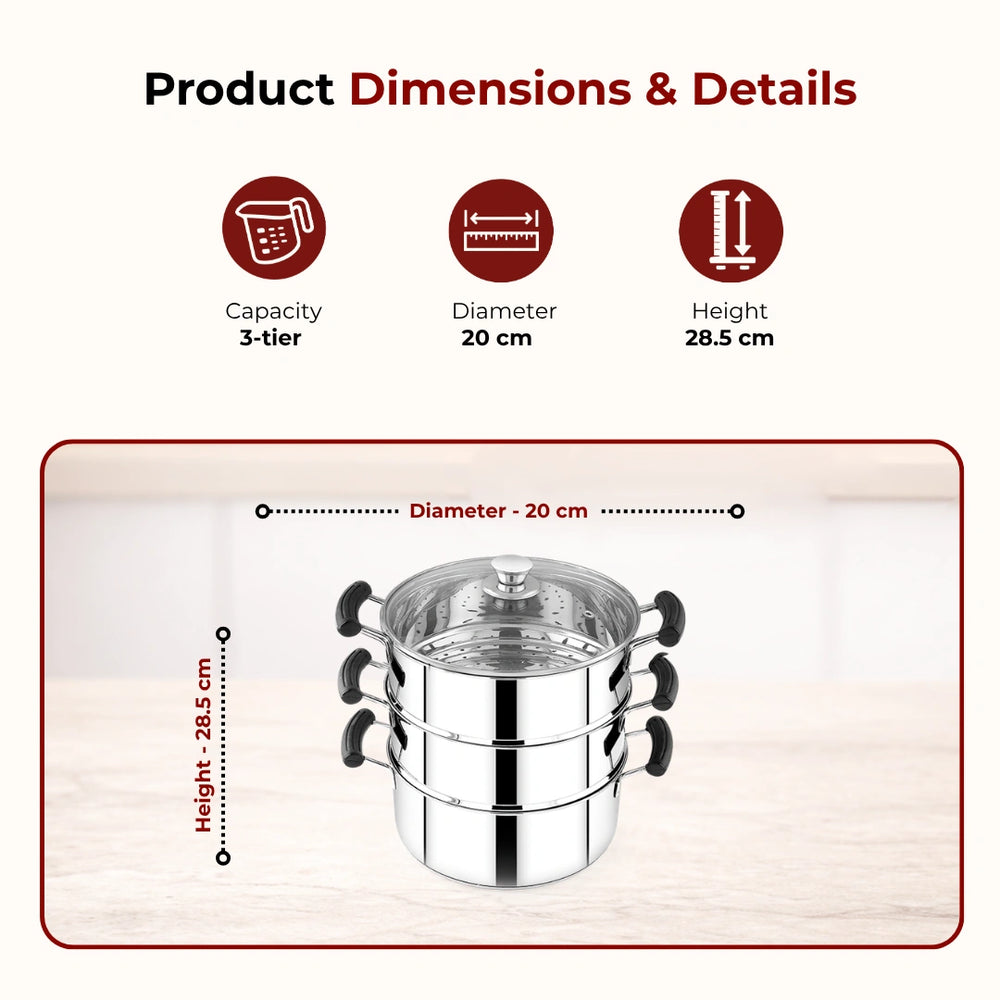 Chroma 3-Tier Smart Steamer for Idlis, Momos & Vegetables | Stainless Steel mirror finish | Tri Ply Base| Induction & Gas Compatible | Glass lid | Bakelite handles | Food-Grade SS | Easy to Clean (20CM / 22CM)